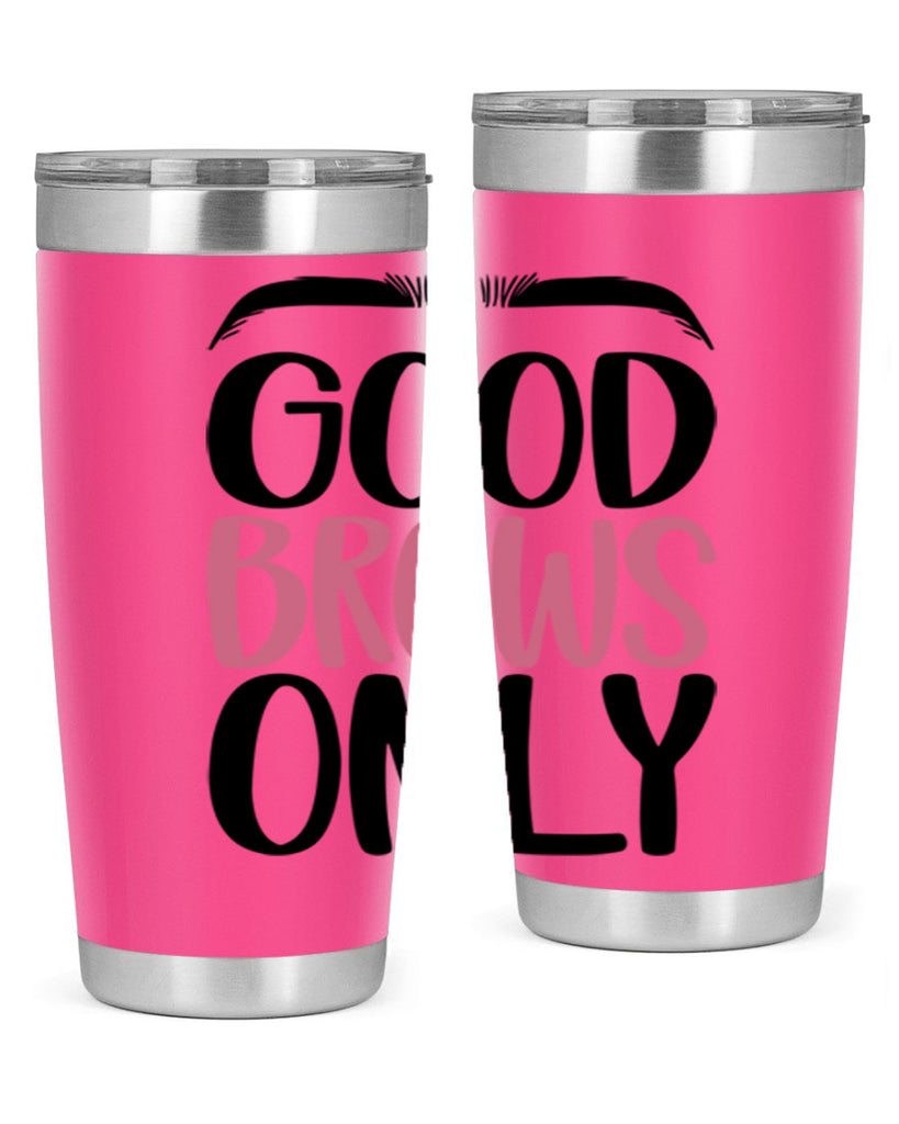 Good Brows Only Style 96#- make up- Tumbler