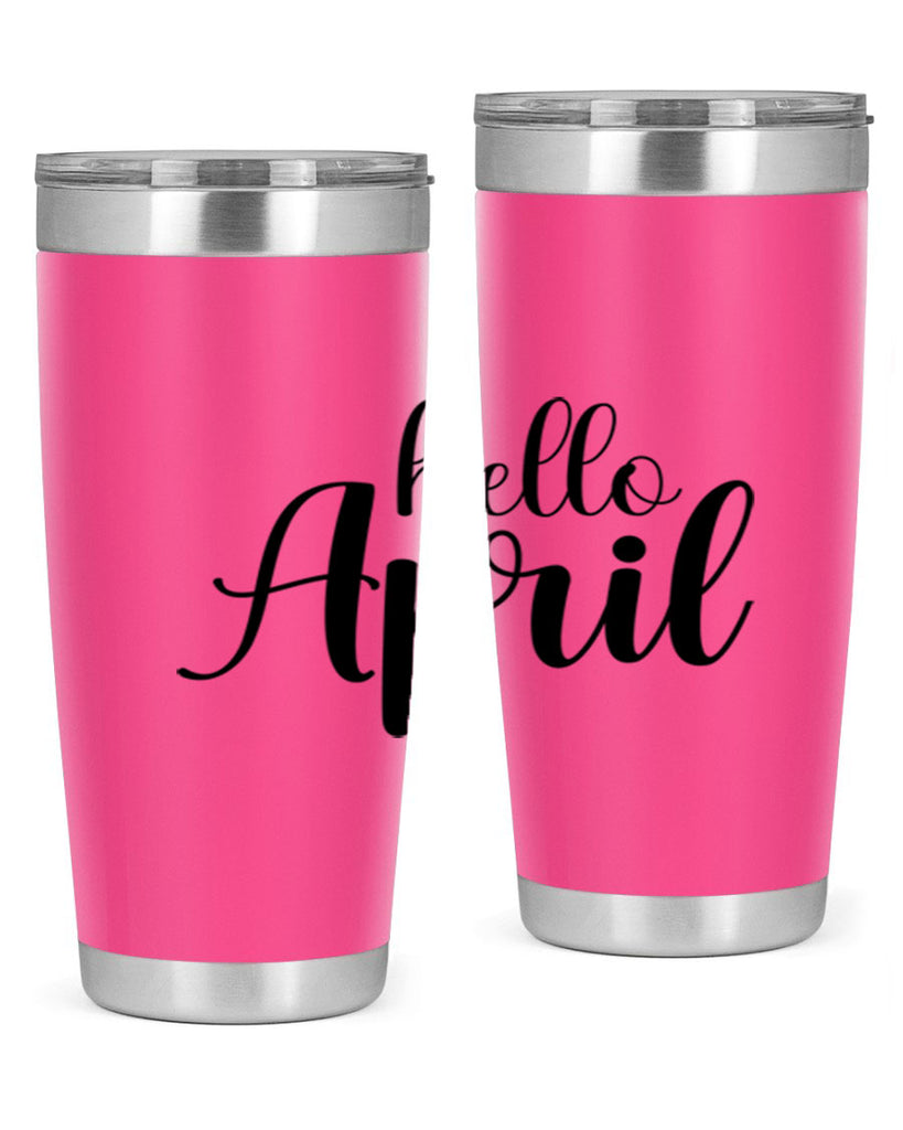 Hello april  219#- spring- Tumbler