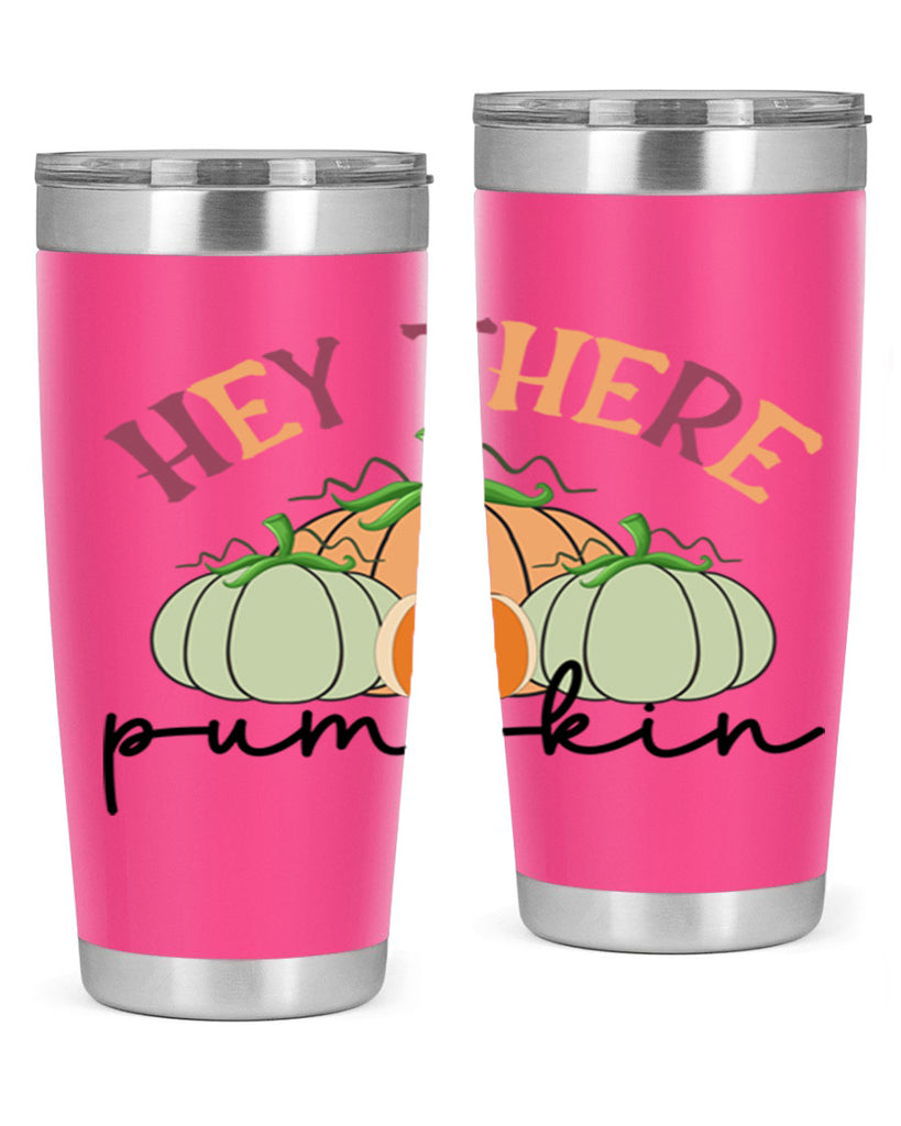 Hey There Pumpkin 307#- fall- Tumbler