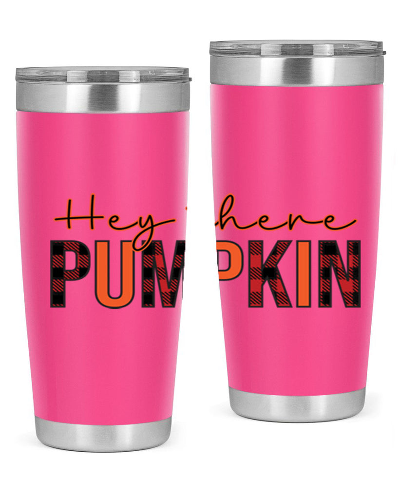 Hey there pumpkin 306#- fall- Tumbler
