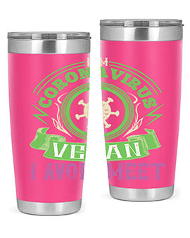 I Am Coronavirus Vegan I Avoid Meet Style 38#- corona virus- Tumbler