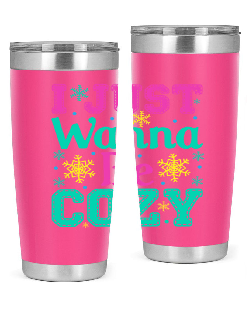 I Just Wanna Be CozyWinter 241#- winter- Tumbler