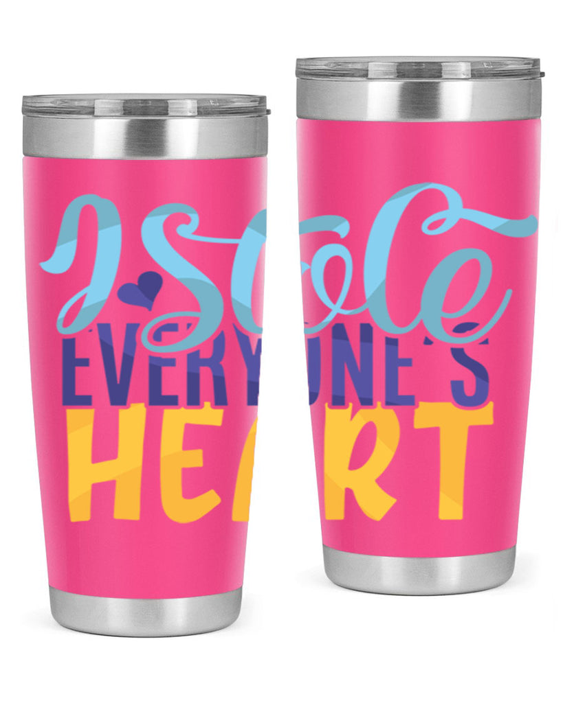 I Stole Everyones Heart Style 247#- baby- tumbler