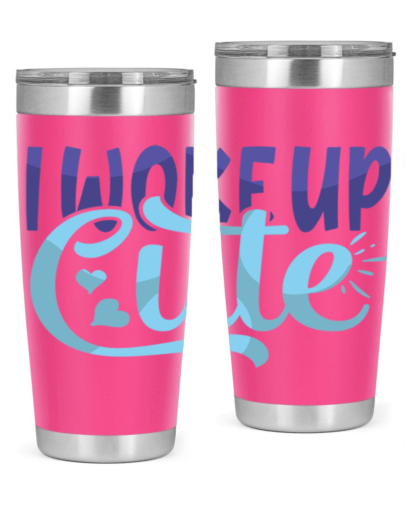 I Woke Up Cute Style 246#- baby- tumbler