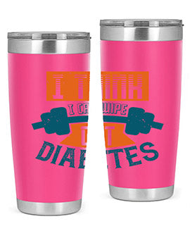 I think I can wipe out diabetes Style 30#- diabetes- Tumbler