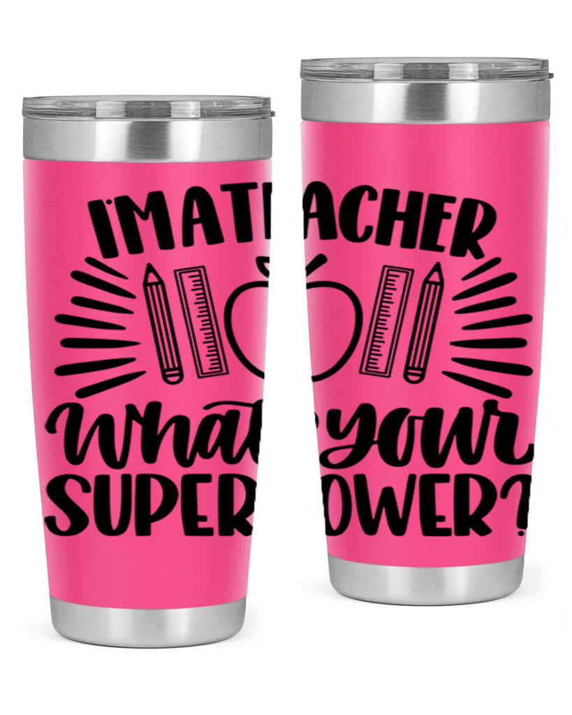 Im A Teacher Whats Your Style 72#- teacher- tumbler