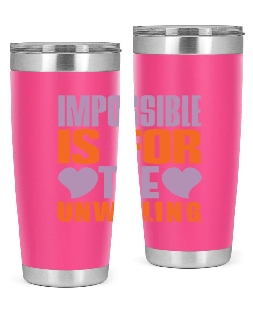 Impossible is for the unwilling Style 26#- cleaner- tumbler