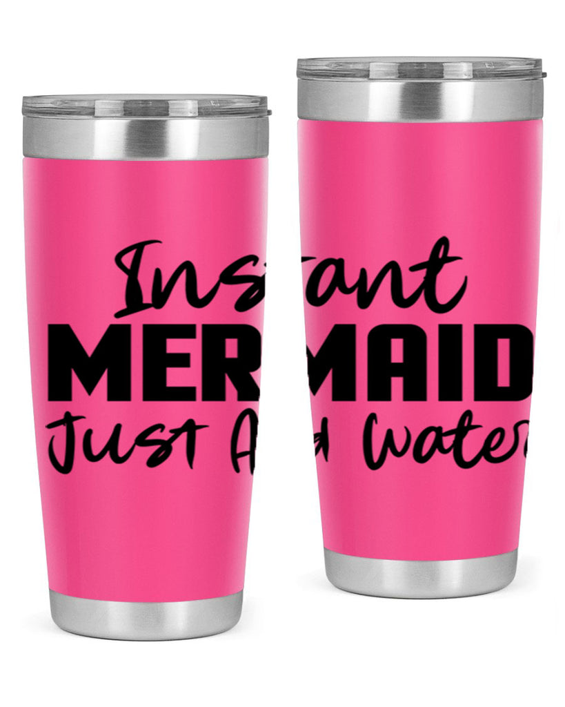 Instant Mermaid just add water 274#- mermaid- Tumbler