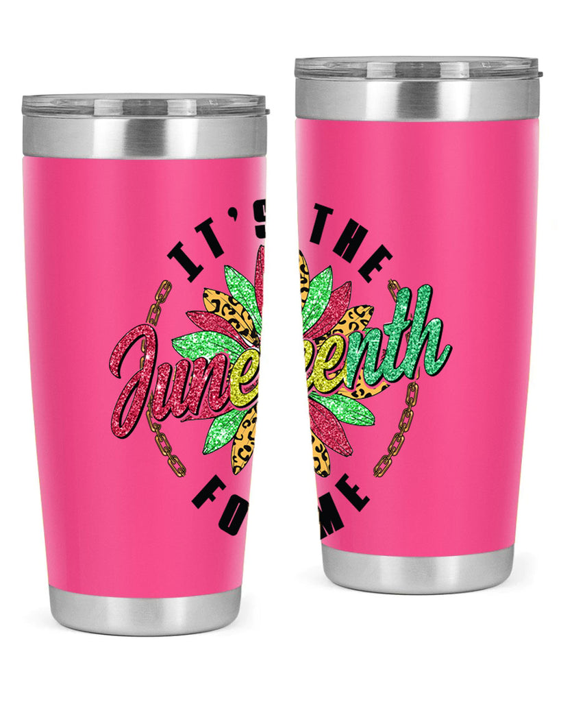 ItS The Juneteenth For Me 1865 Png 14#- Juneteenth- tumbler