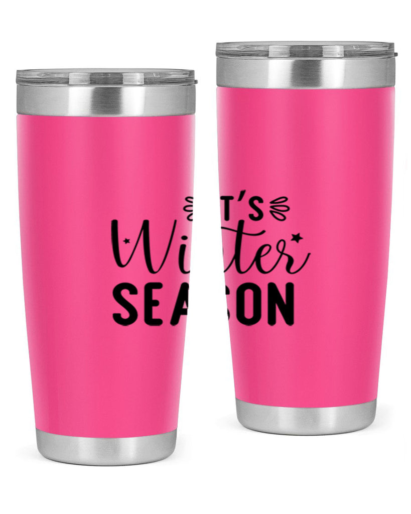 Its Winter Season 261#- winter- Tumbler