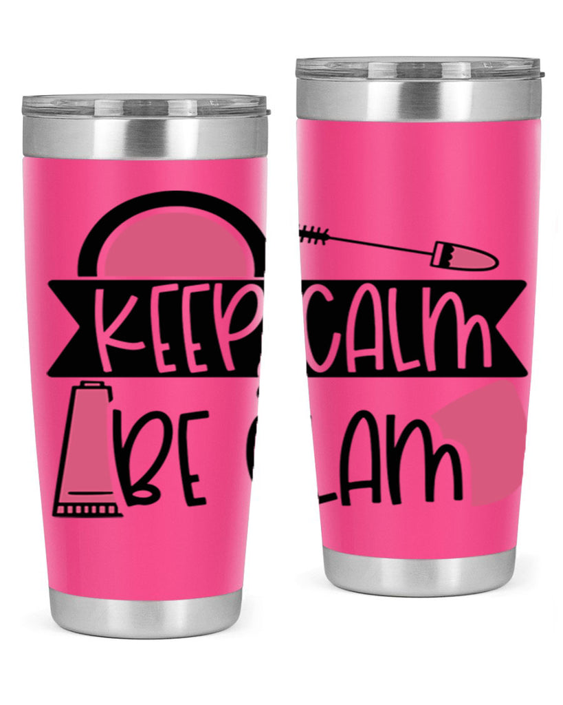 Keep Calm Be Glam Style 75#- make up- Tumbler