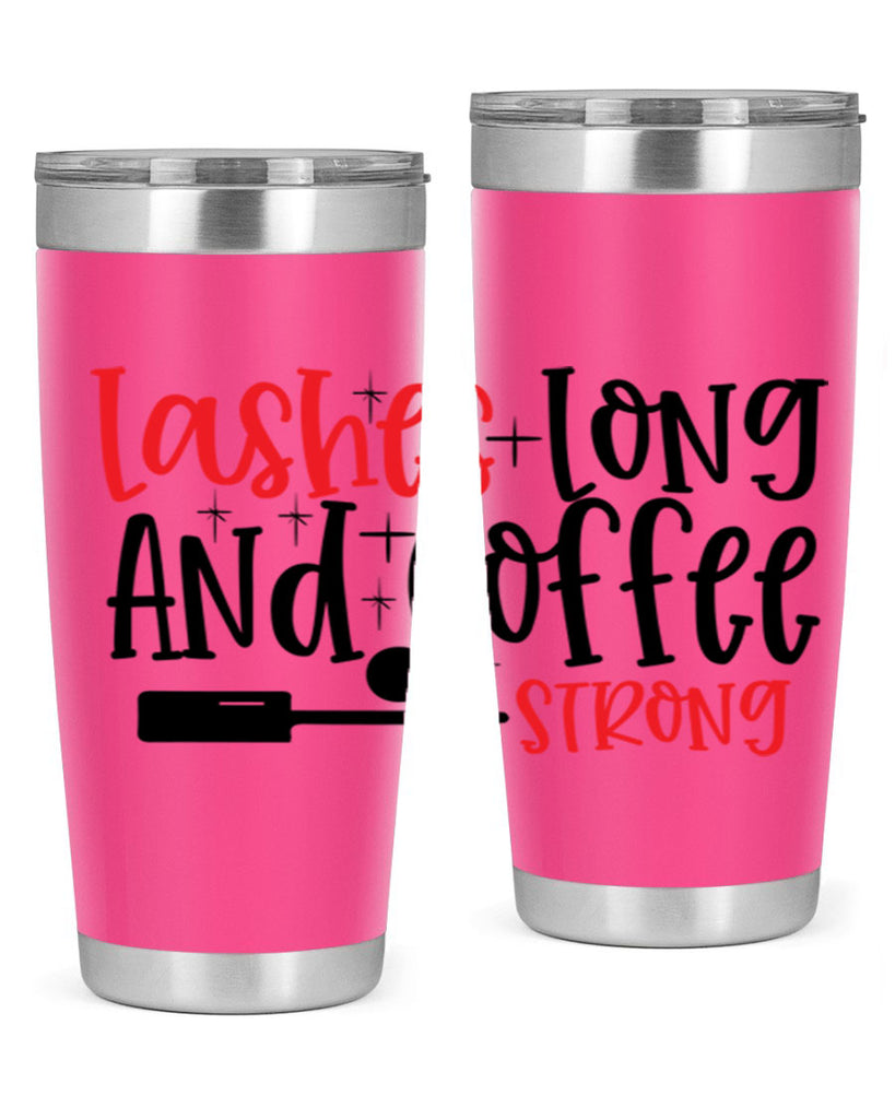 Lashes Long And Coffee Strong Style 232#- make up- Tumbler