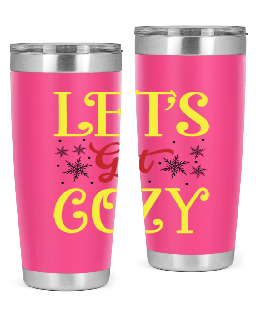 Lets Get Cozy Winter 298#- winter- Tumbler