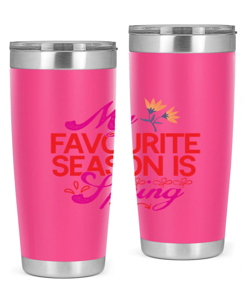 My Favourite Season Is Spring 344#- spring- Tumbler