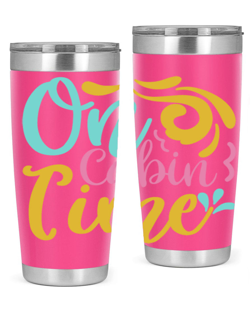 ON CABIN TIME Style 59#- summer- Tumbler