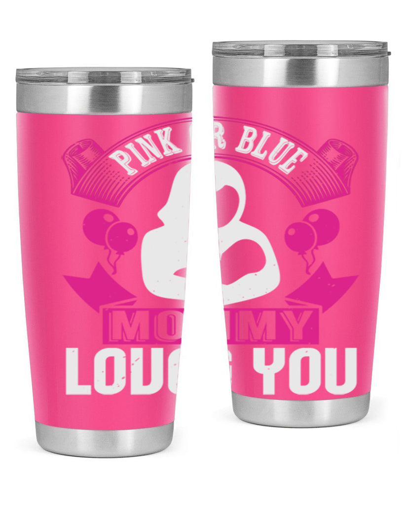 Pink or Blue Monny Loves You Style 178#- baby- tumbler