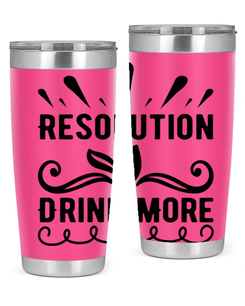 Resolution Drink More 348#- winter- Tumbler
