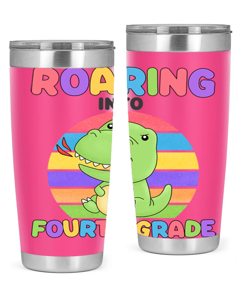 Roaring to 4th Grade Trex 24#- 4th  grade- Tumbler
