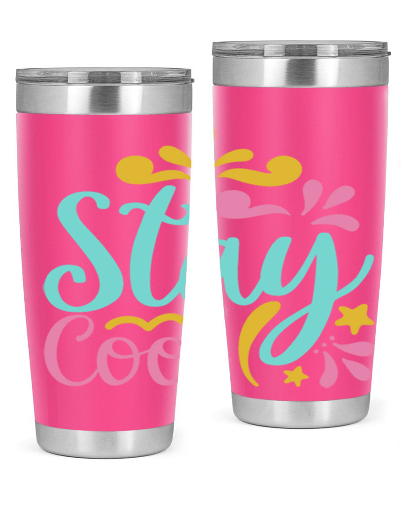 STAY COOL Style 3#- summer- Tumbler