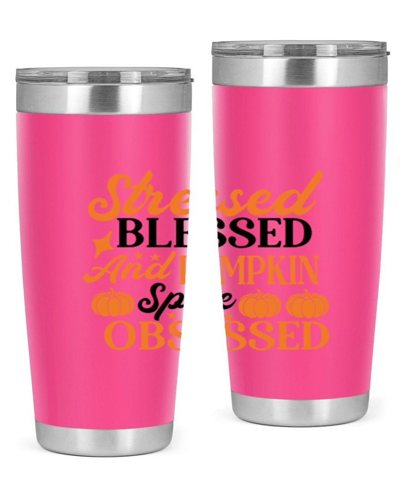 Stressed Blessed And Pumpkin Spice Obsessed 579#- fall- Tumbler