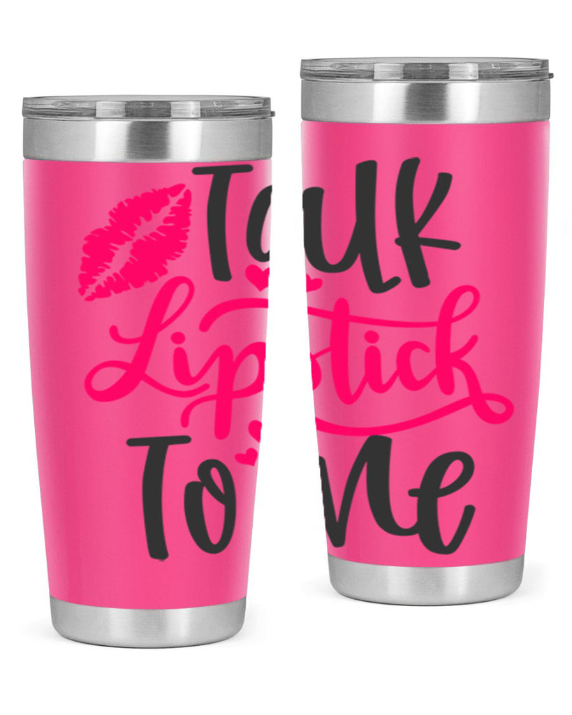 Talk Lipstick To Me Style 217#- make up- Tumbler