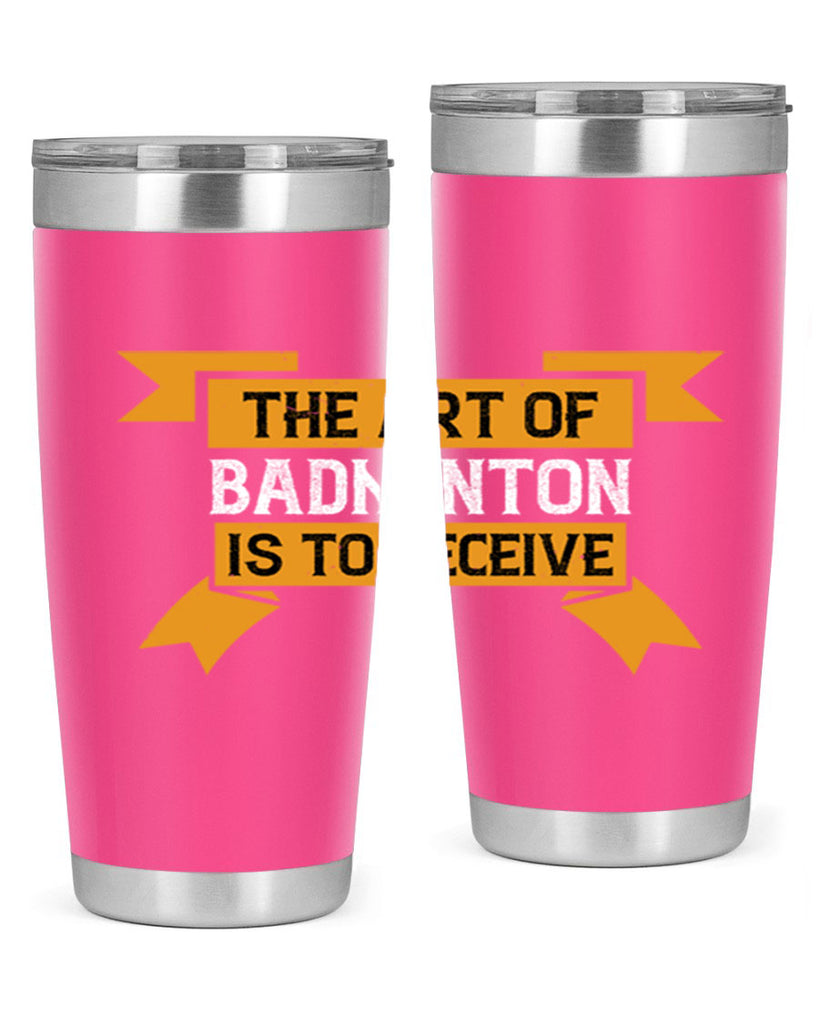 The art of badminton is to deceive 1853#- badminton- Tumbler