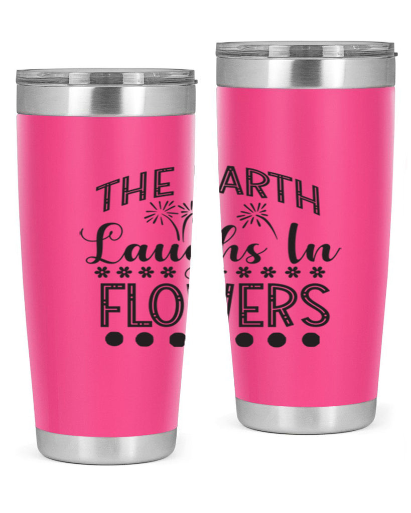 The earth laughs in flowers 533#- spring- Tumbler