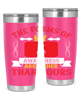 The forms of my awareness are richer than yours Style 22#- self awareness- Tumbler
