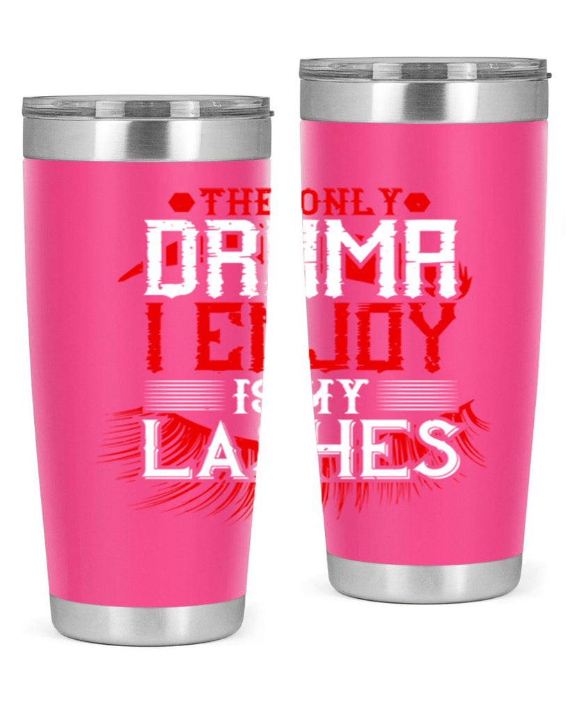 The only drama I enjoy is my lashes Style 182#- make up- Tumbler