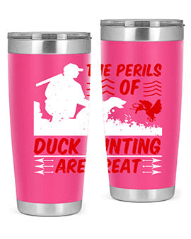 The perils of duck hunting are great Style 14#- duck- Tumbler