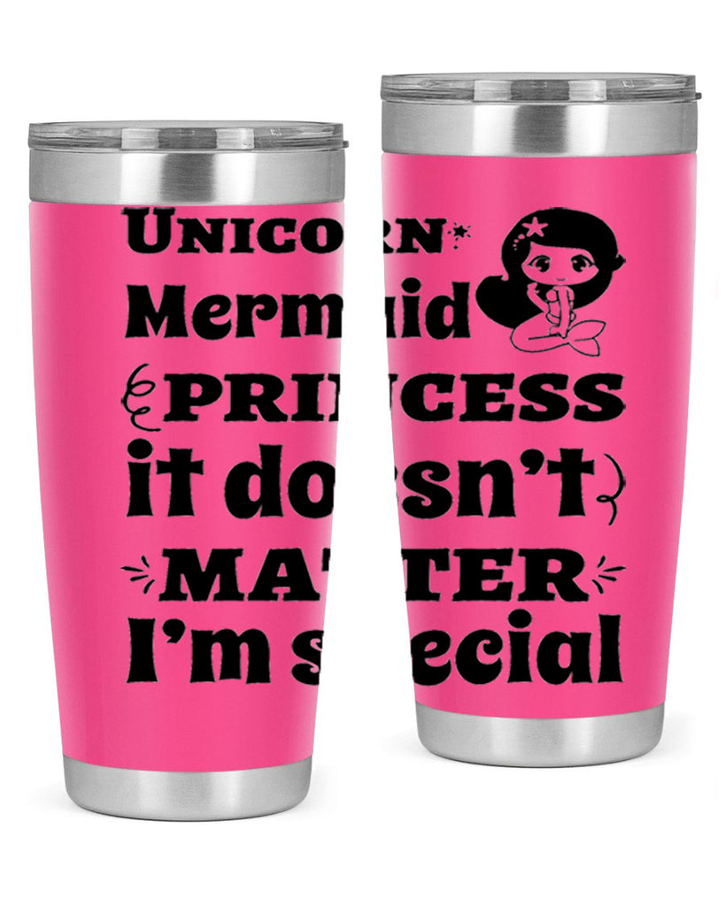 Unicorn Mermaid princess it doesnt 661#- mermaid- Tumbler