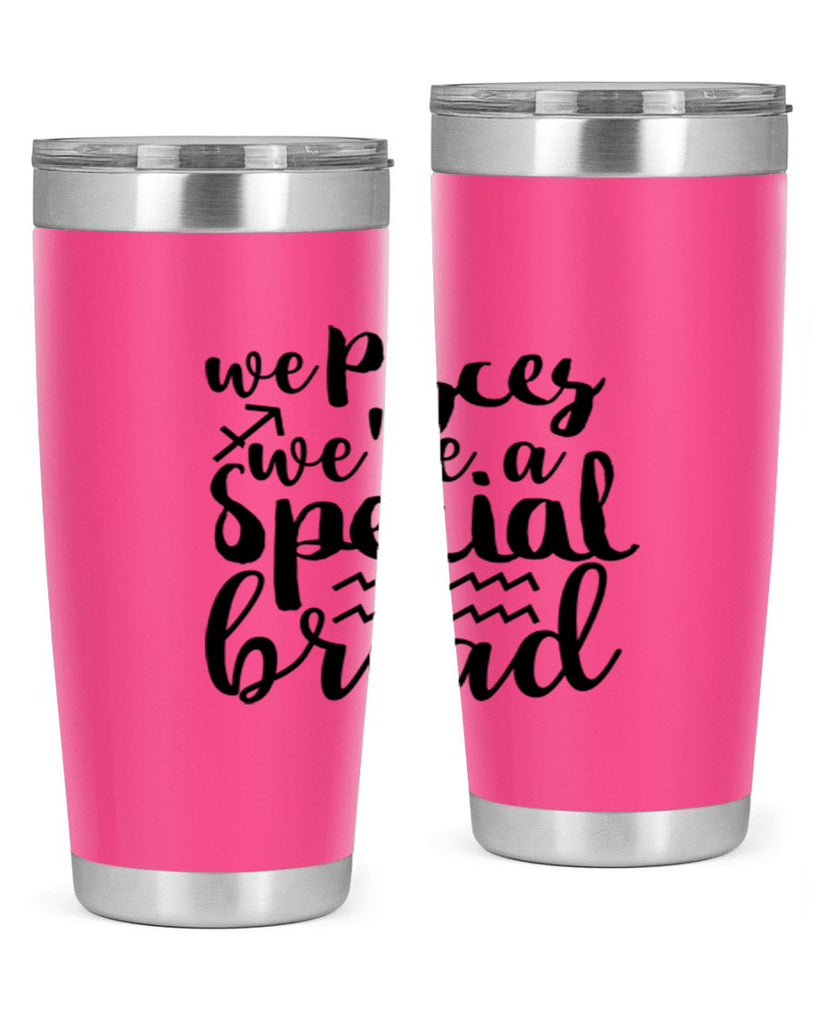 We pisces Were A Special Bread 557#- zodiac- Tumbler