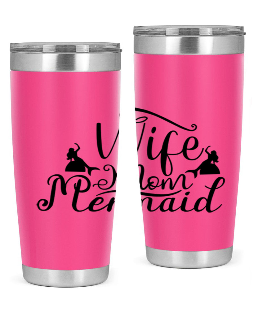 Wife Mom Mermaid 671#- mermaid- Tumbler