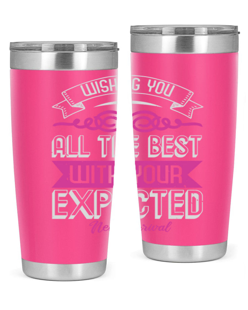 Wishing you all the best on your new arrival Style 7#- baby shower- tumbler