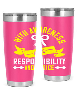 With awareness come responsibility and choice Style 5#- self awareness- Tumbler