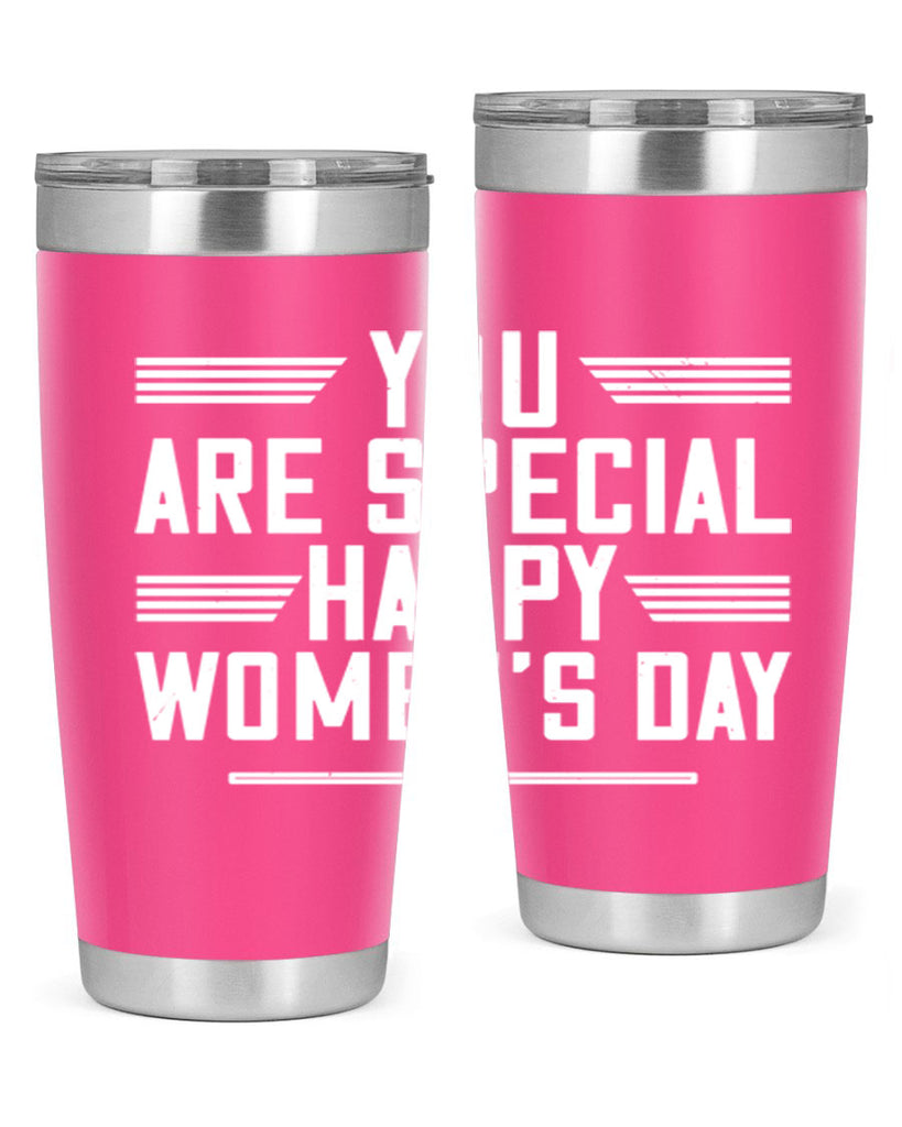 You are Special Happy Womens Day Style 3#- womens day- Tumbler