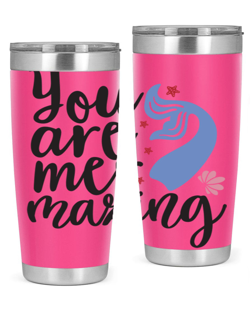 You are mermazing 681#- mermaid- Tumbler