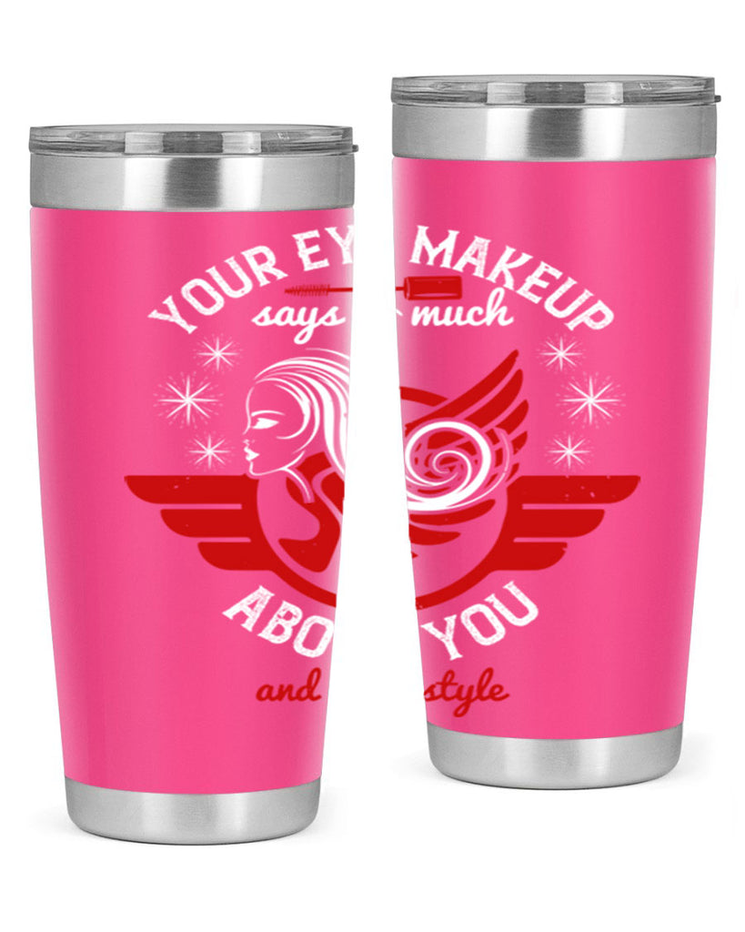 Your eye makeup says so much about you and your style Style 171#- make up- Tumbler