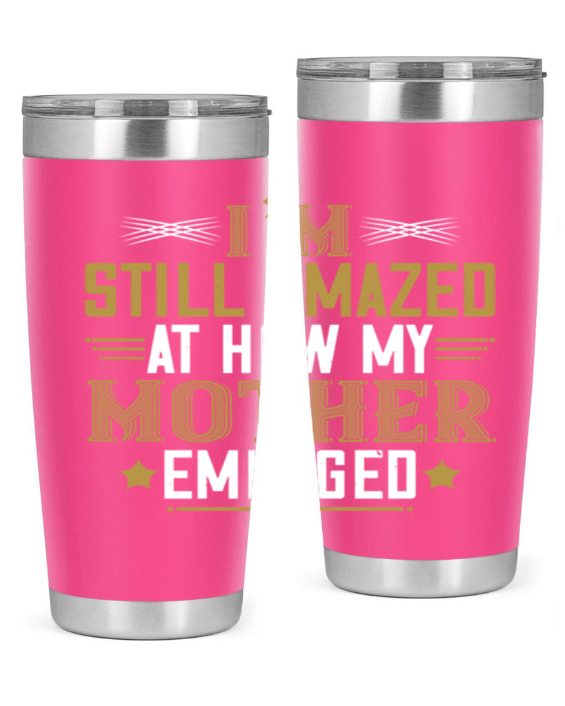 a mother’s arms are more comforting than anyone else’s 234#- mom- Tumbler