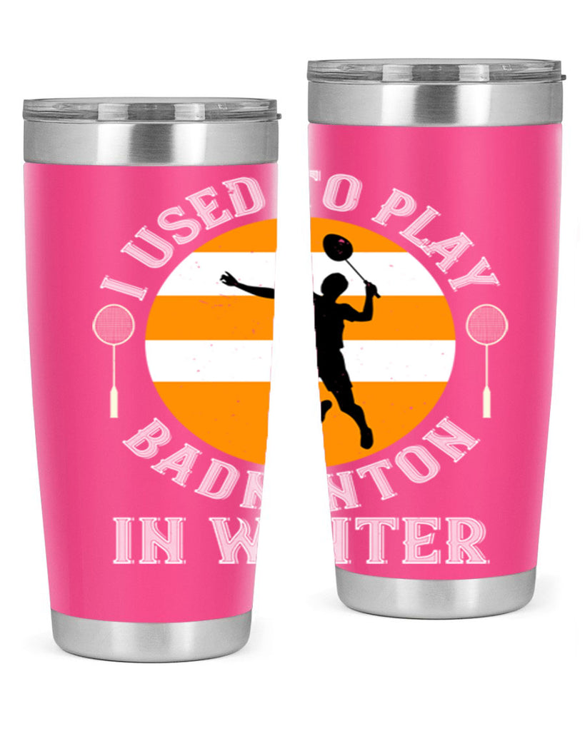 badmintonI used to playin winter 2333#- badminton- Tumbler