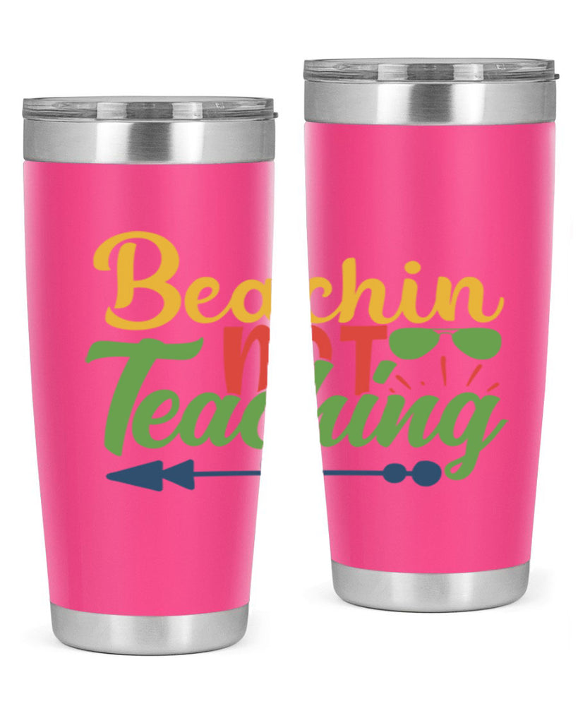 beachin not teaching Style 194#- teacher- tumbler