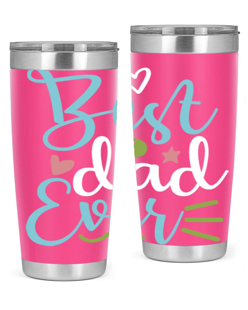 best dad ever 110#- fathers day- Tumbler