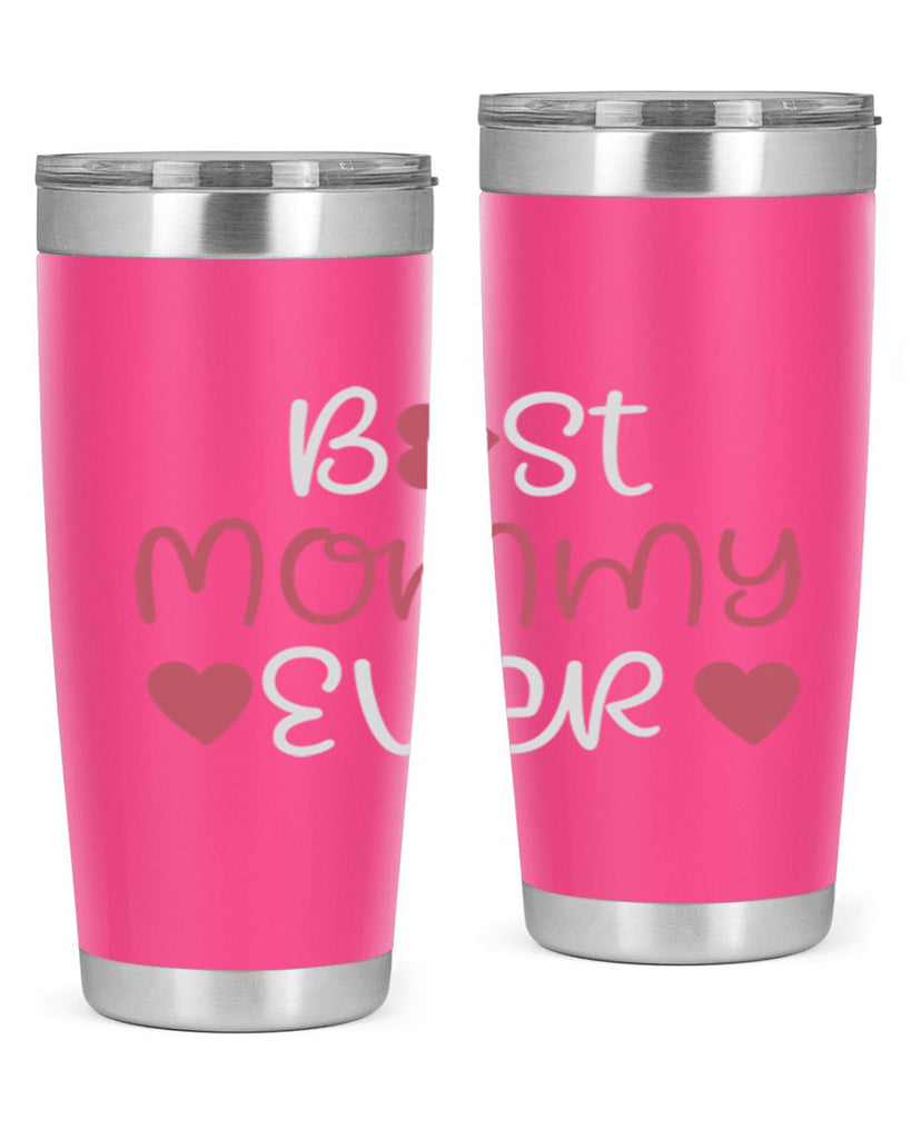 best mommy ever 199#- mom- Tumbler