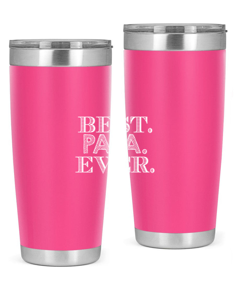 best papa ever 93#- grandpa - papa- Tumbler