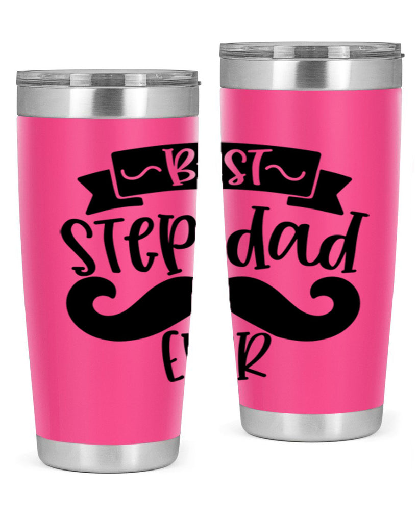 best step dad ever 70#- fathers day- Tumbler