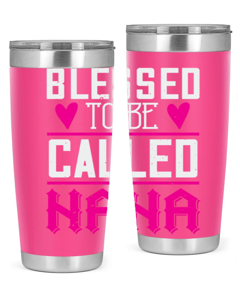 blessed to be called nana 33#- grandma - nana- Tumbler