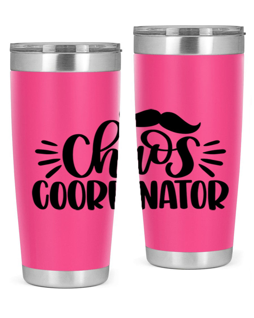 chaos coordinator 68#- fathers day- Tumbler
