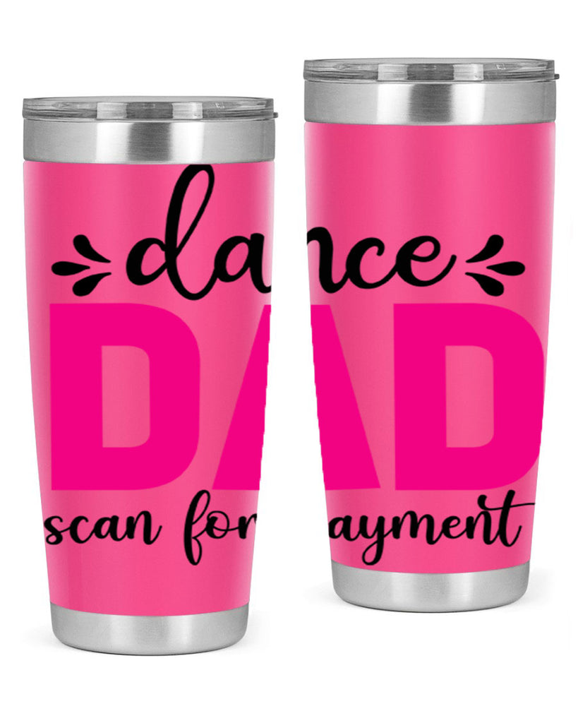 dance dad scan for payment 22#- ballet- Tumbler