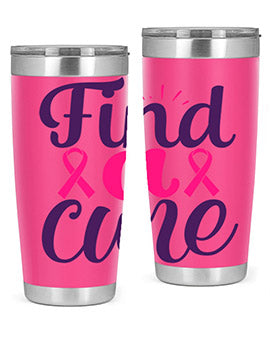 find a cure Style 12#- breast cancer- Tumbler