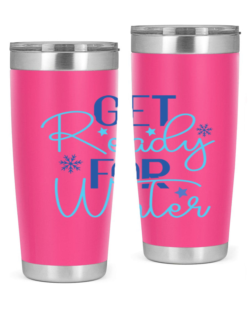get ready for winter 113#- winter- Tumbler
